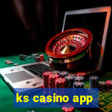 ks casino app