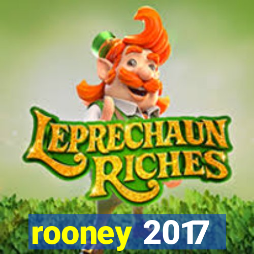 rooney 2017