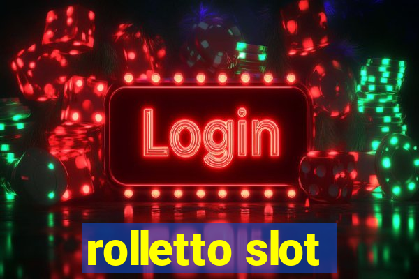 rolletto slot