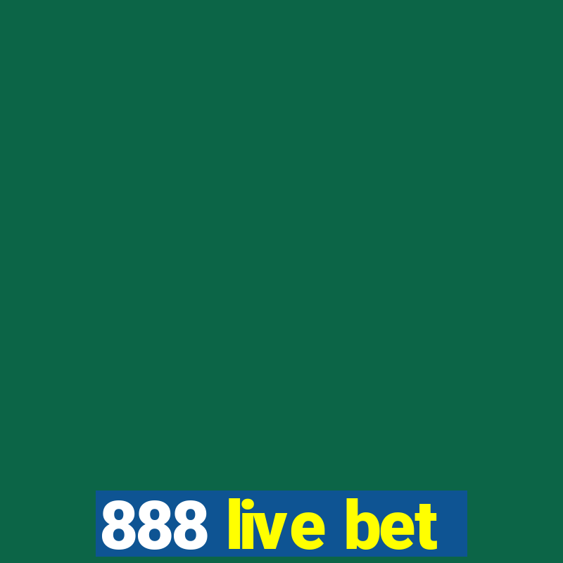 888 live bet