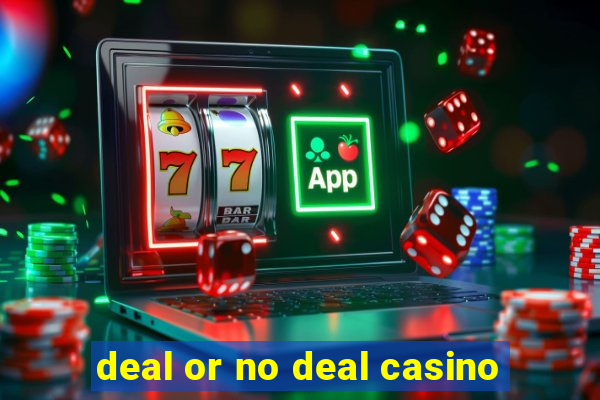 deal or no deal casino