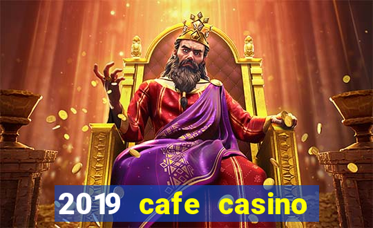 2019 cafe casino no deposit bonus codes