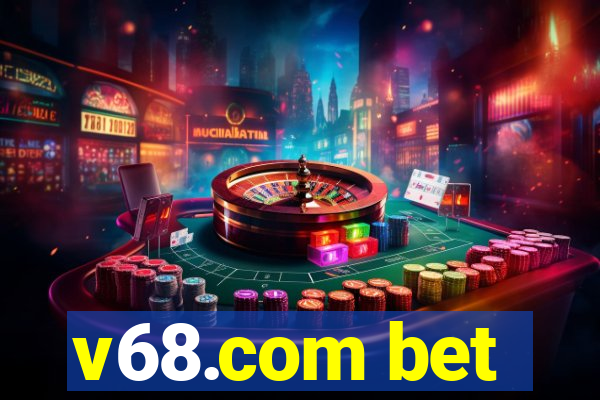 v68.com bet