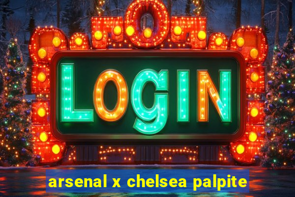 arsenal x chelsea palpite