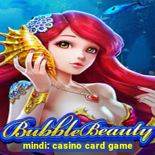 mindi: casino card game