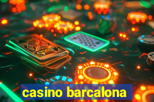 casino barcalona