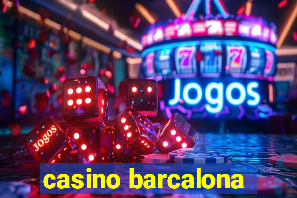 casino barcalona