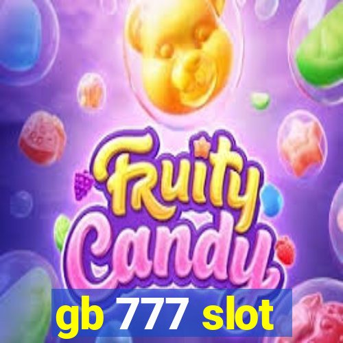 gb 777 slot