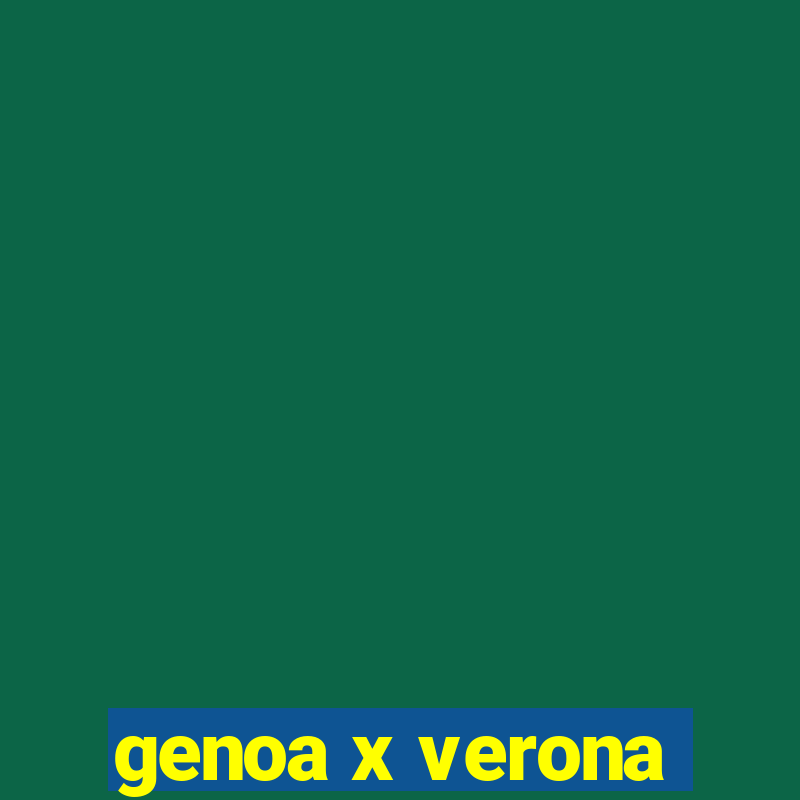 genoa x verona