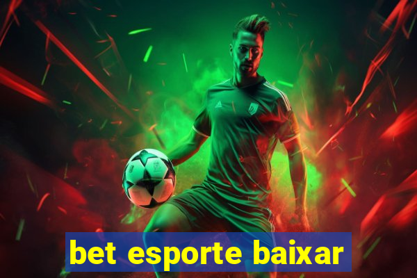 bet esporte baixar