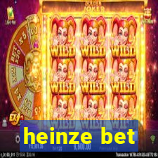 heinze bet