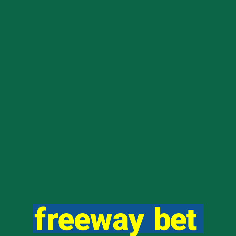 freeway bet