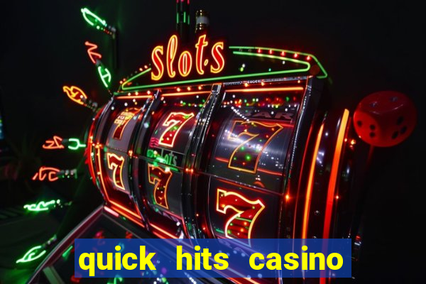 quick hits casino slot game