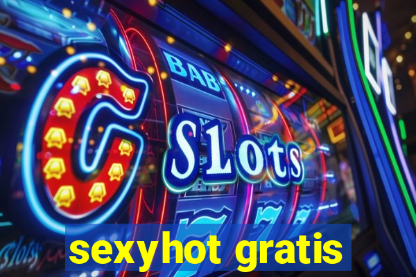 sexyhot gratis