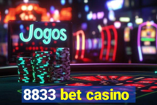 8833 bet casino