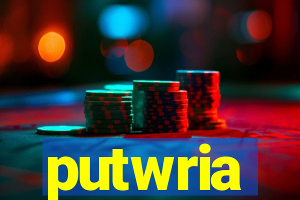 putwria