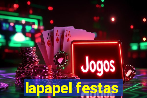 lapapel festas