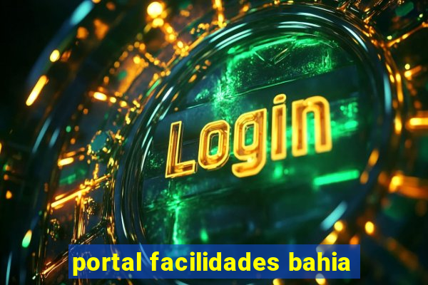 portal facilidades bahia