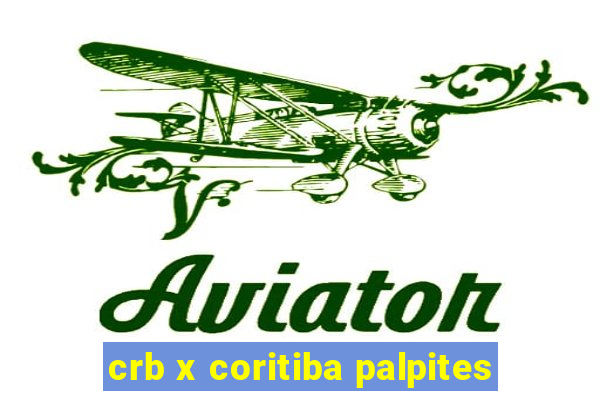 crb x coritiba palpites