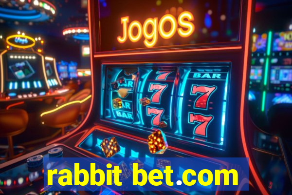 rabbit bet.com