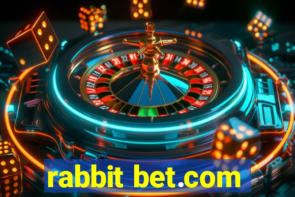 rabbit bet.com