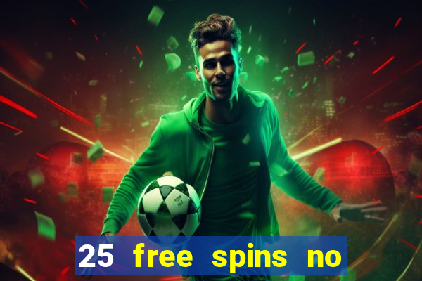 25 free spins no deposit casino netbet