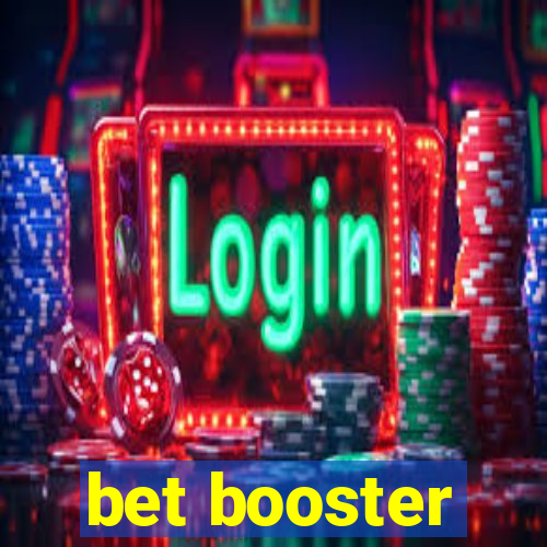 bet booster