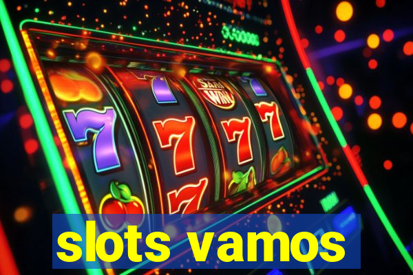 slots vamos