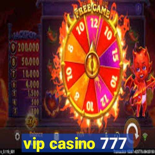 vip casino 777