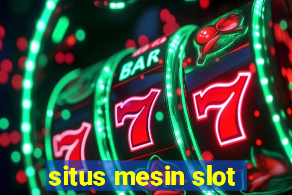 situs mesin slot