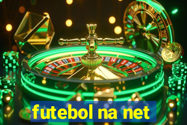 futebol na net