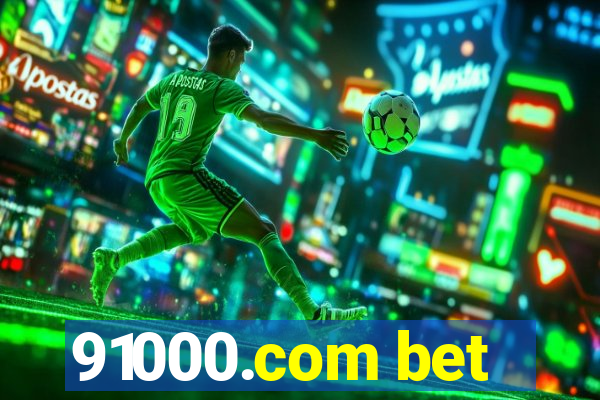 91000.com bet