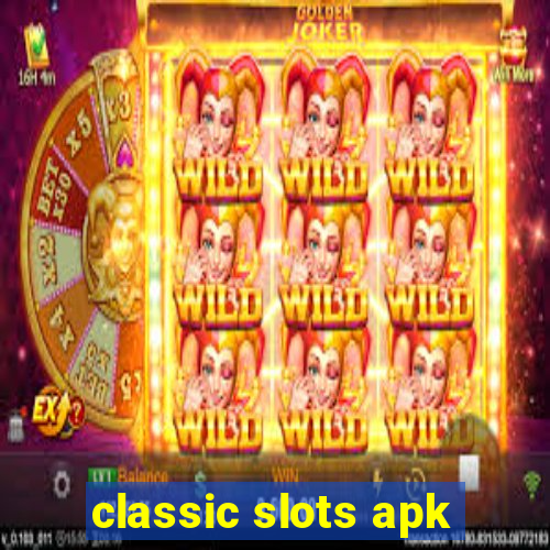 classic slots apk