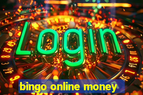 bingo online money