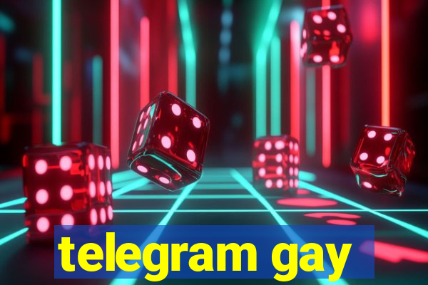 telegram gay