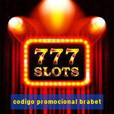 codigo promocional brabet