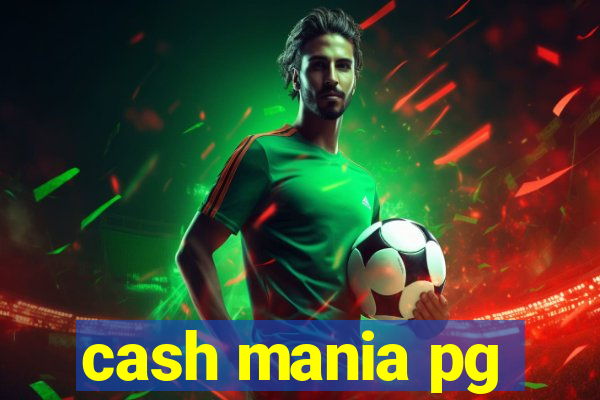 cash mania pg