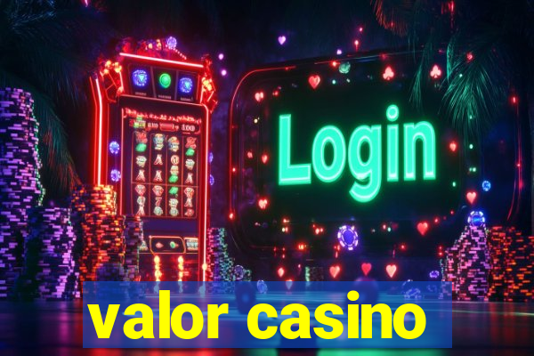 valor casino