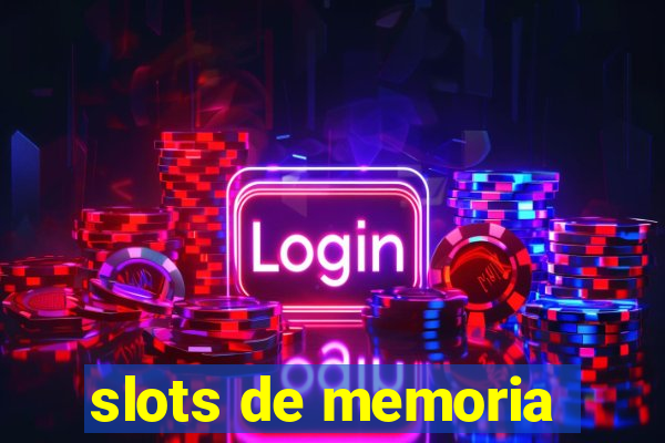 slots de memoria