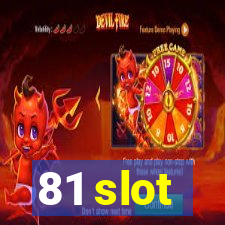 81 slot