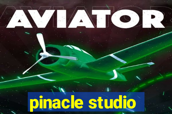 pinacle studio