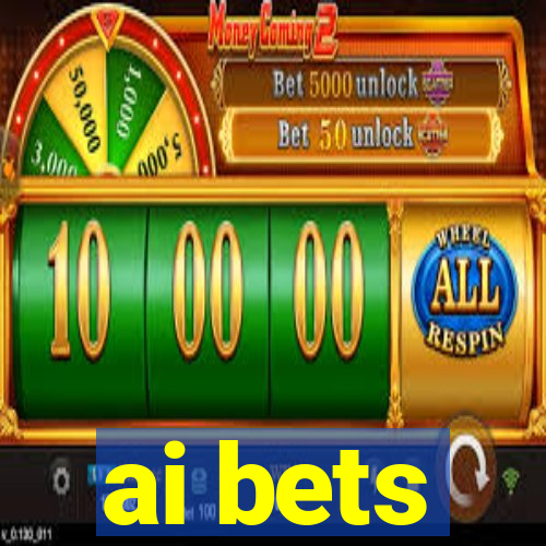 ai bets