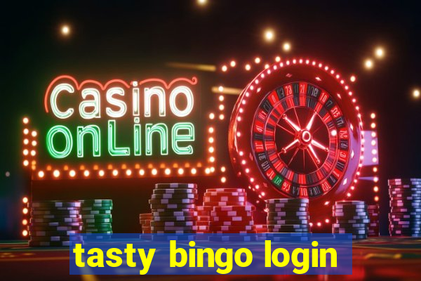 tasty bingo login