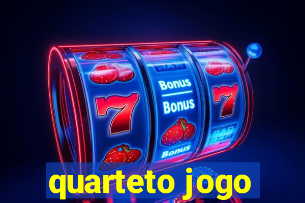 quarteto jogo