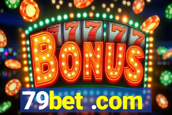 79bet .com