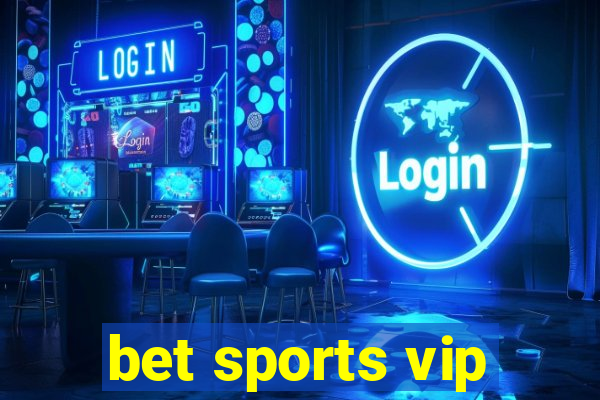 bet sports vip