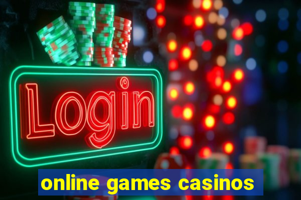 online games casinos