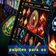 palpites para os jogos de hoje campeonato brasileiro