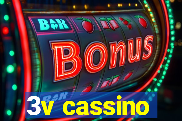 3v cassino