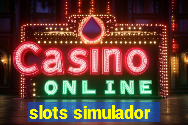 slots simulador